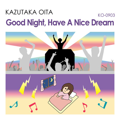 Good Night, Have A Nice Dream