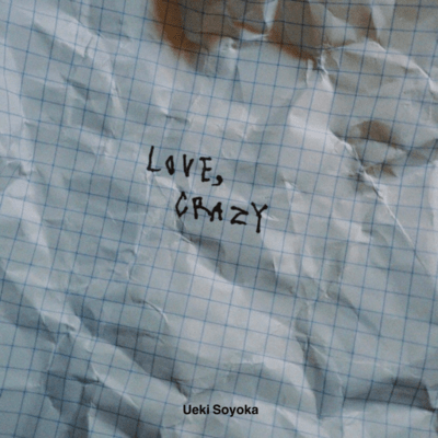 LOVE, CRAZY (acoustic ver)