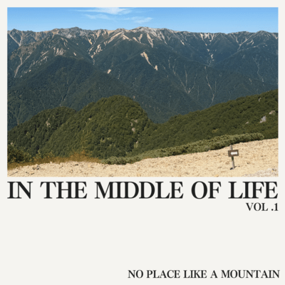 IN THE MIDDLE OF LIFE