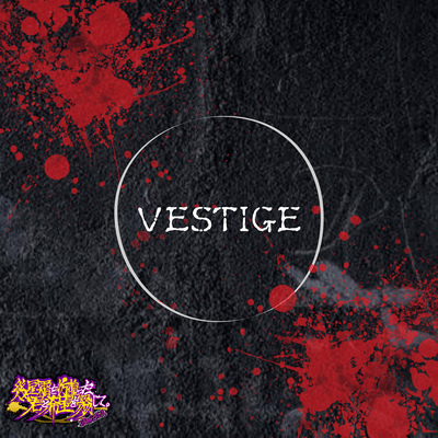 VESTIGE