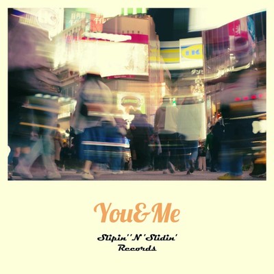 You & Me (feat. kamata shunpei)