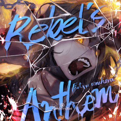 Rebel's Anthem (feat. yu umehara)