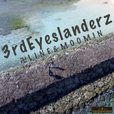 3rd Eyeslanderz
