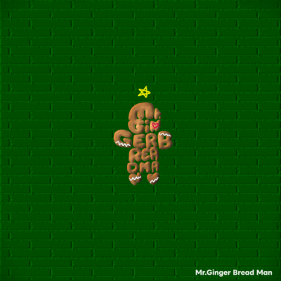 Mr.Ginger Bread Man