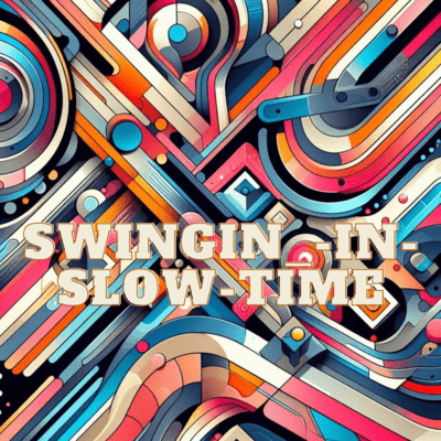 Swingin_-in-Slow-Time