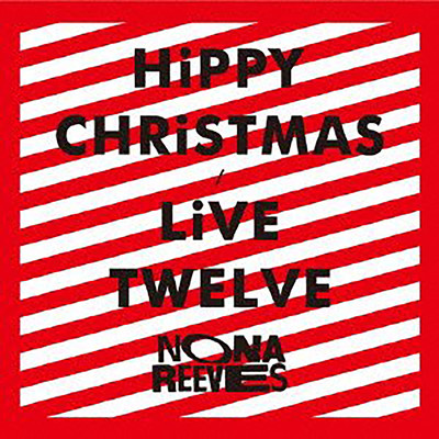 HiPPY CHRiSTMAS / LiVE TWELVE