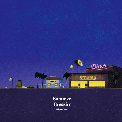Summer Breezin' (Night Ver.)