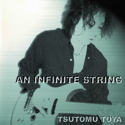 AN INFINITE STRING (2024 Remastered)