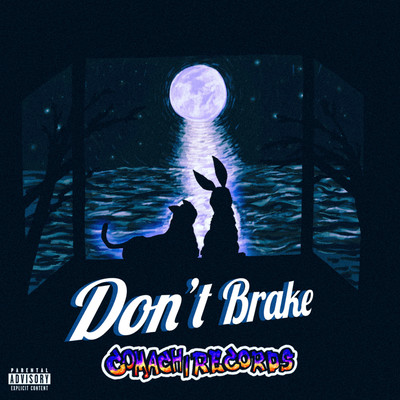 Don't Brake