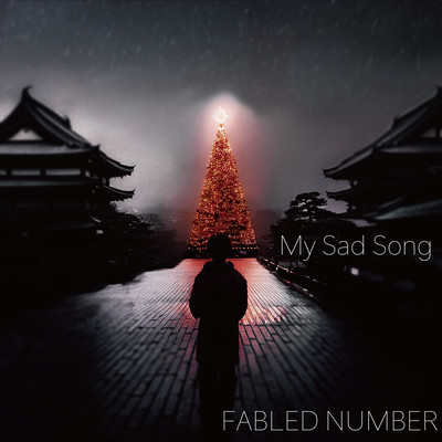 My Sad Song
