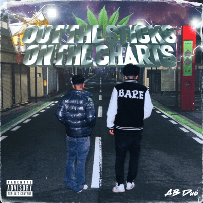 Out the sticks,On the charts.