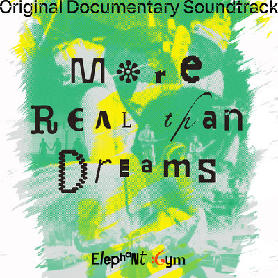 More Real than Dreams (Documentary Original Soundtrack)