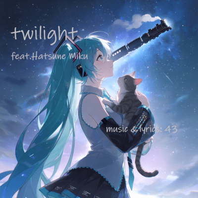 twilight (feat. HATSUNE MIKU)