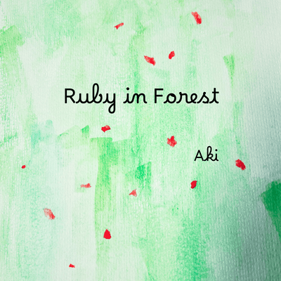 Ruby in Forest