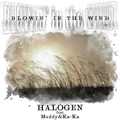 BLOWIN' in the WIND (feat. Ka-Ka & Muddy)