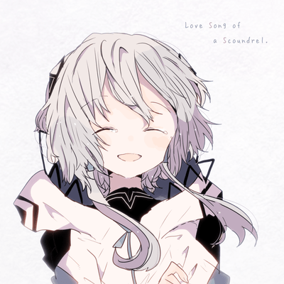 LoveSong of a Scoundrel.