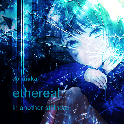 ethereal in another stillness