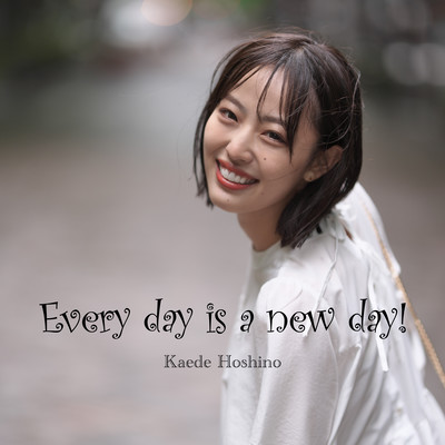 Every day is a new day!