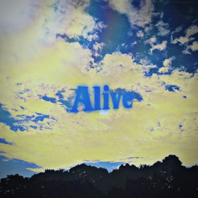 Alive