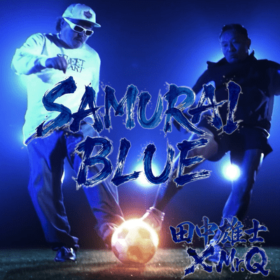 SAMURAI BLUE (feat. Mr.Q)