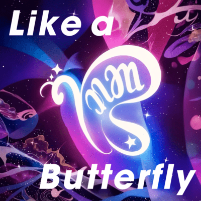 Like a Butterfly