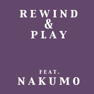 Rewind and Play
