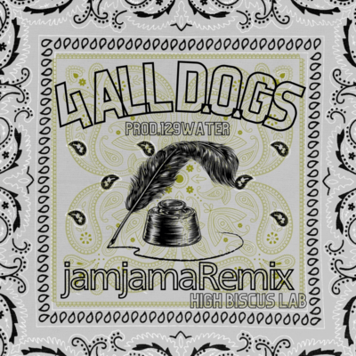 4 ALL D.O.Gs (jamjama Remix)