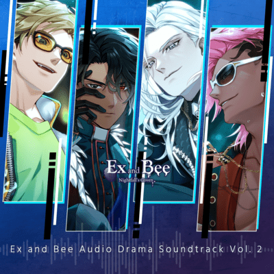 Ex and Bee Audio Drama Soundtrack Vol. 2
