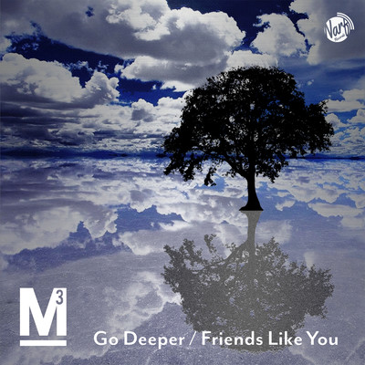 Go Deeper / Friends Like You
