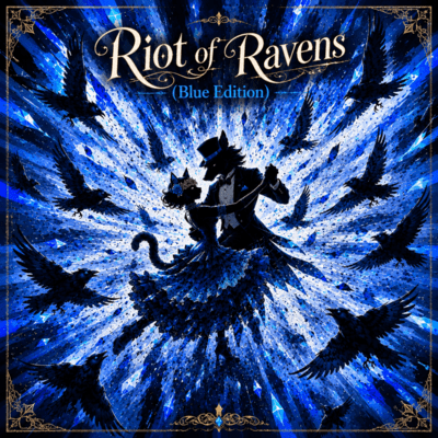 Riot of Ravens (Blue Edition)