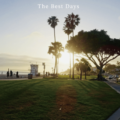 The Best Days