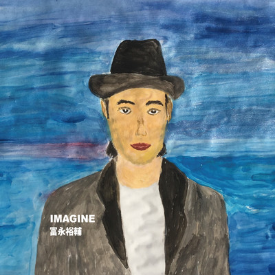 IMAGINE -YUSUKE TOMINAGA Anthology-