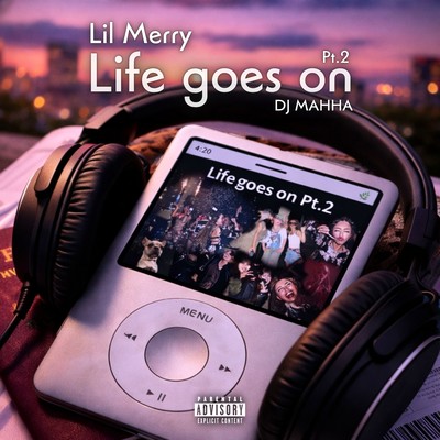 Life goes on Pt.2