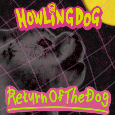 Return Of The Dog