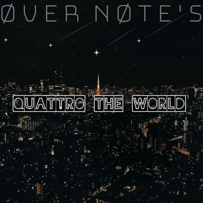 QUATTRO THE WORLD