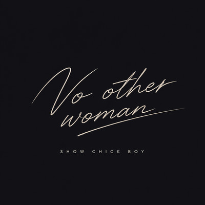 No other woman