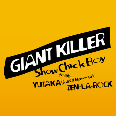 Giant Killer (feat. YUTAKA & ZEN-LA-ROCK)