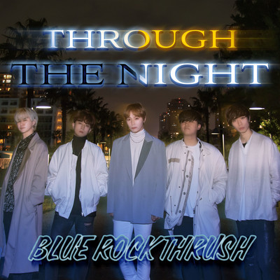 Through the night