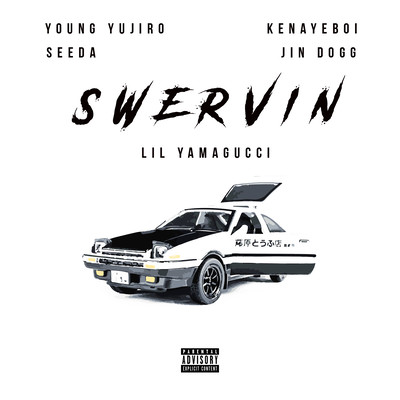 Swervin (feat. Young Yujiro, Kenayeboi, SEEDA & Jin Dogg)