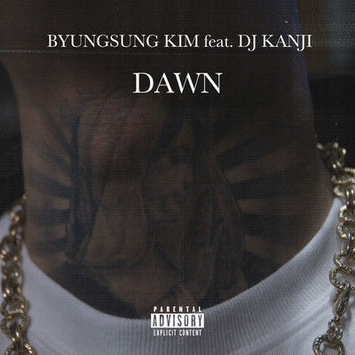 DAWN (feat. DJ KANJI)