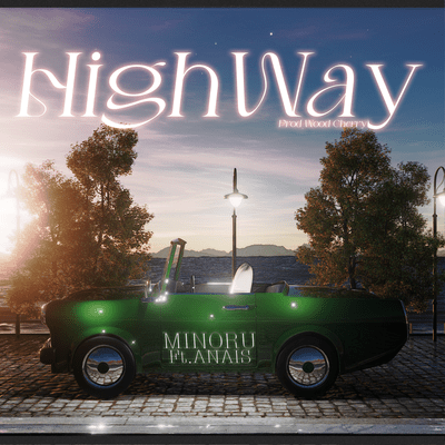High Way (feat. ANAIS)