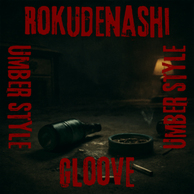 Rokudenashi GLOOVE