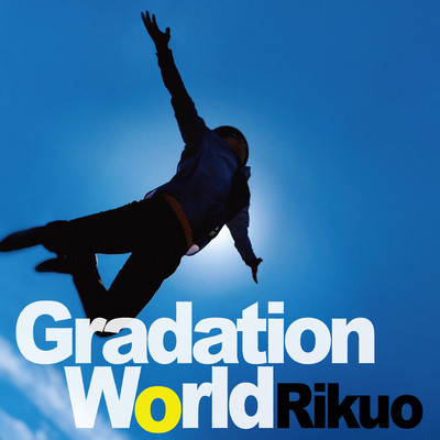 Gradation World ~ Living In This Color Gradient World ~