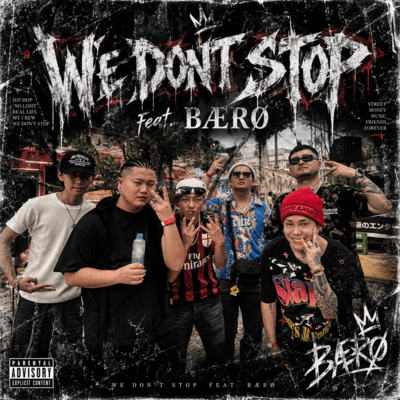 we don't stop (feat. BÆRØ)