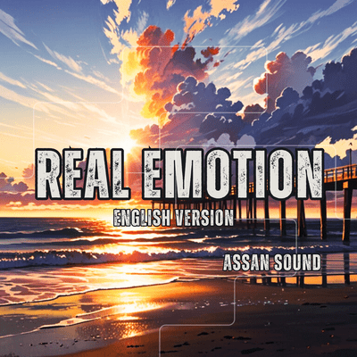 REAL EMOTION (English Version)