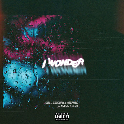 I Wonder (feat. MuKuRo & senninsho)