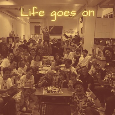 Life goes on