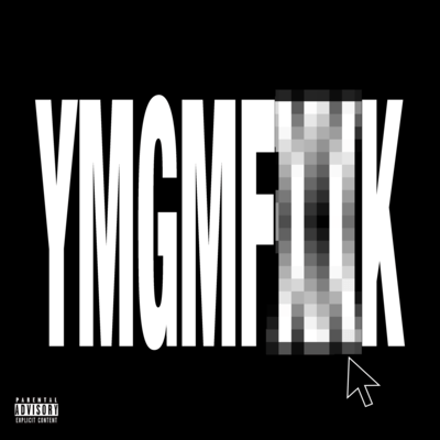 YMGMFUCK