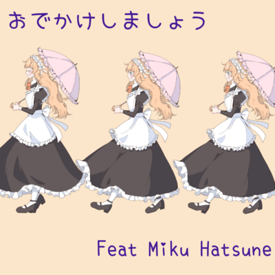 Step Outside (feat. HATSUNE MIKU)