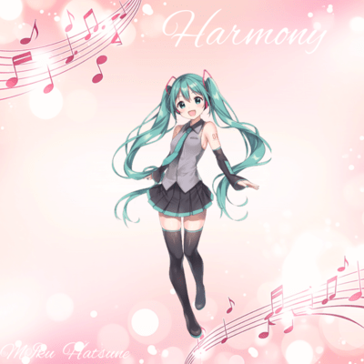 Harmony (feat. HATSUNE MIKU)